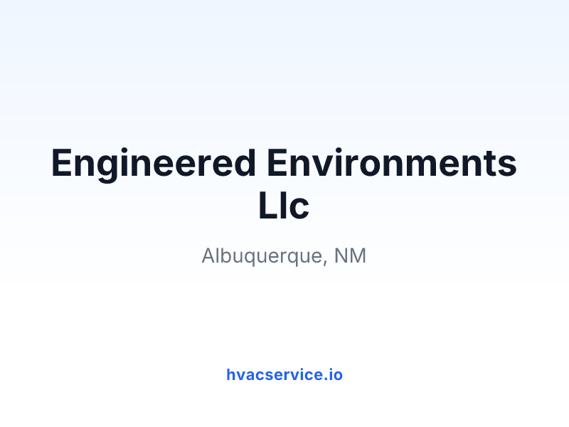 Engineered Environments Llc