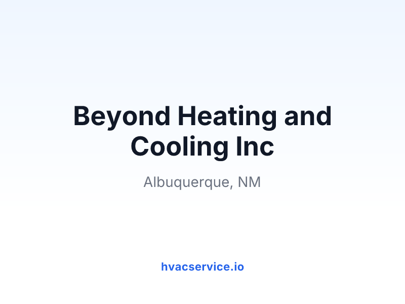 Beyond Heating and Cooling Inc