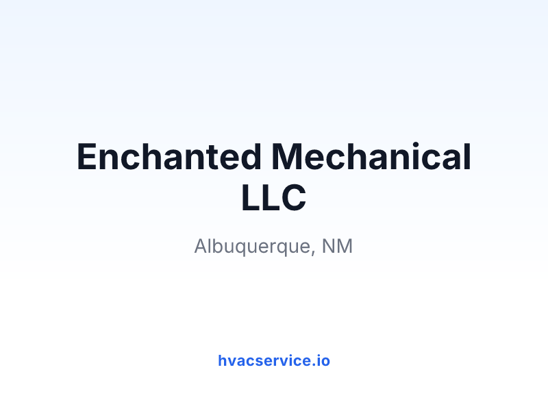Enchanted Mechanical LLC