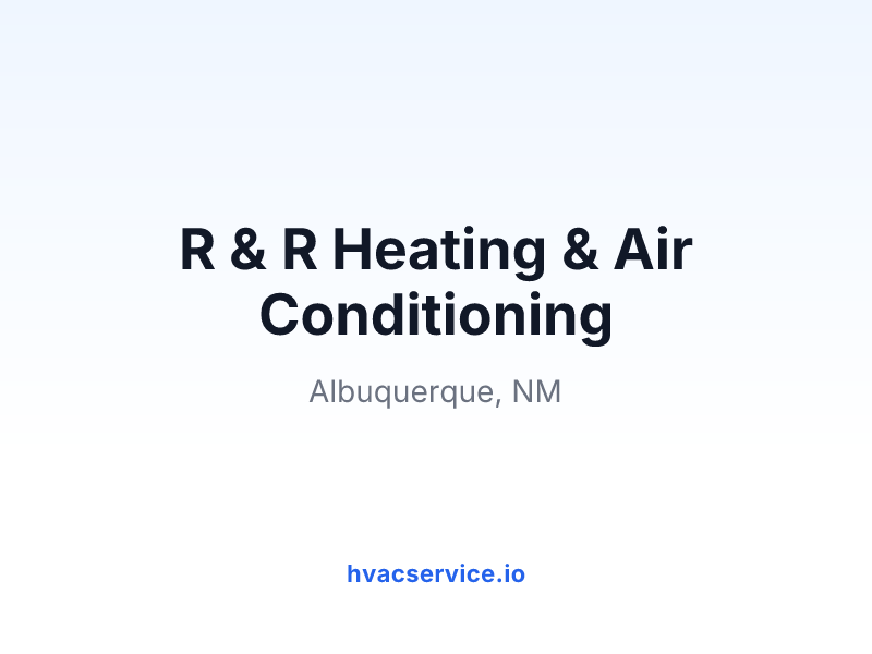 R & R Heating & Air Conditioning