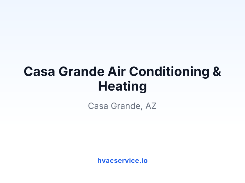 Casa Grande Air Conditioning & Heating