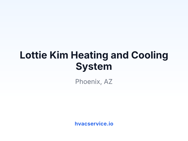 Lottie Kim Heating and Cooling System