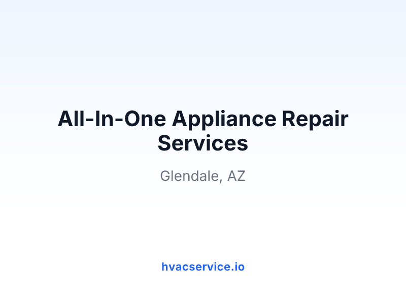 All-In-One Appliance Repair Services