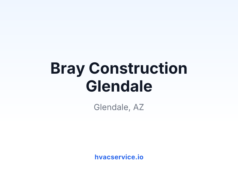 Bray Construction Glendale
