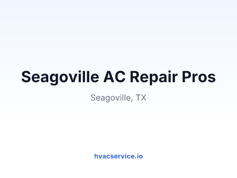 Seagoville AC Repair Pros