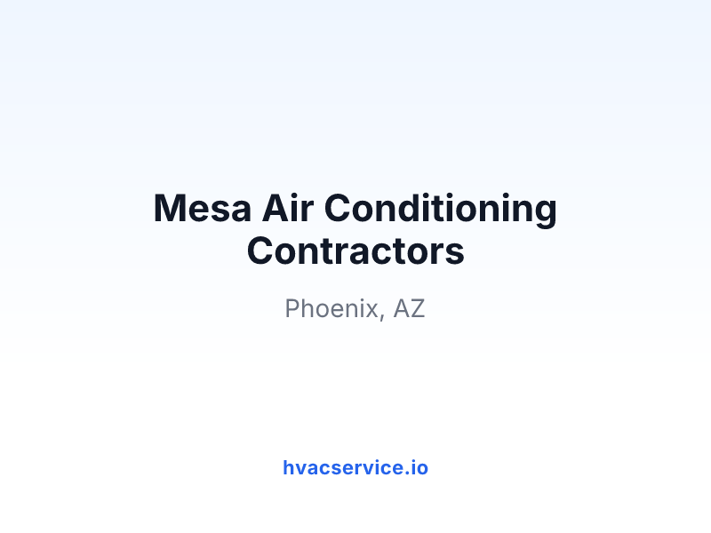 Mesa Air Conditioning Contractors