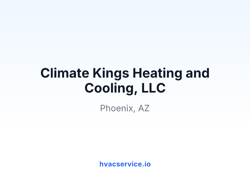 Climate Kings Heating and Cooling, LLC