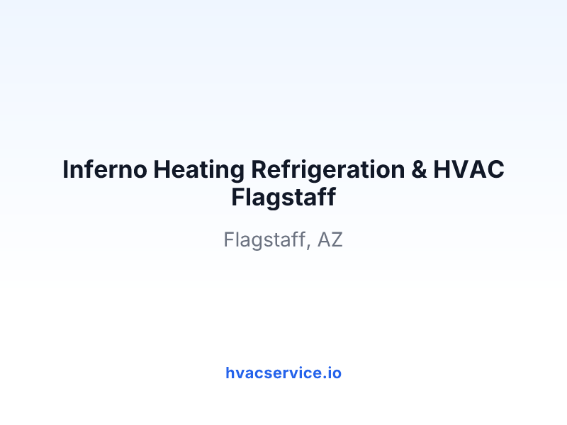 Inferno Heating Refrigeration & HVAC Flagstaff