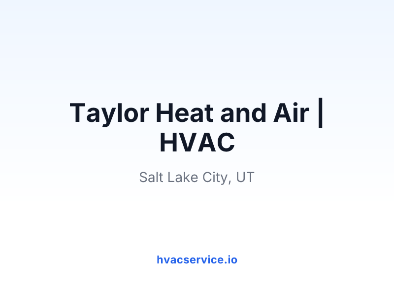Taylor Heat and Air | HVAC