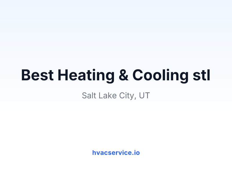 Best Heating & Cooling Utah