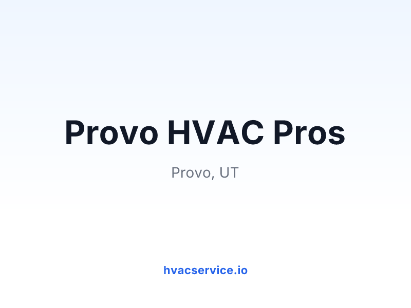Provo HVAC Pros