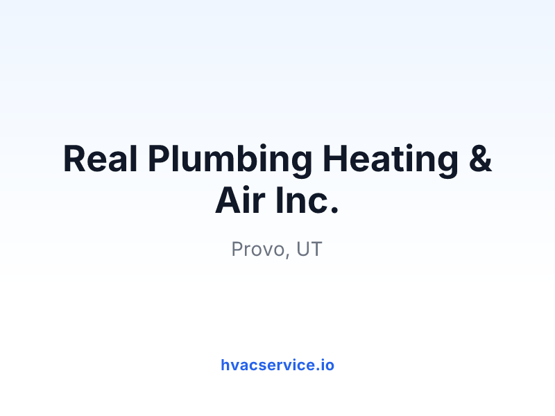 Real Plumbing Heating & Air Inc.
