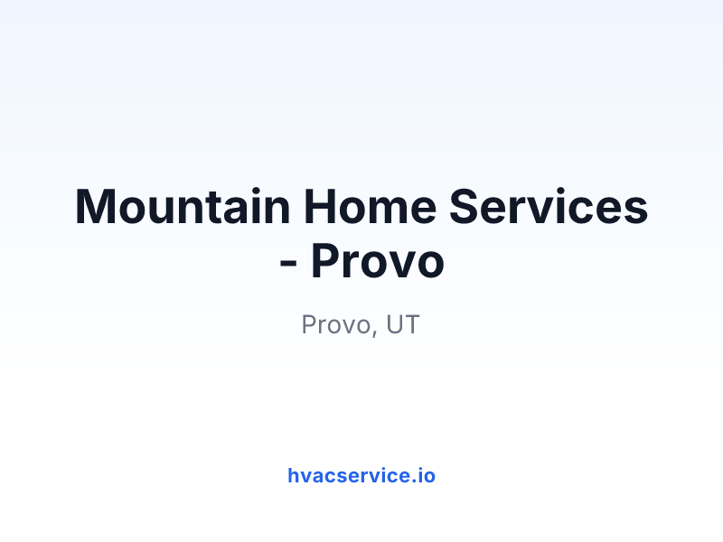 Mountain Home Services - Provo