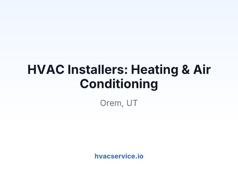 HVAC Installers: Heating & Air Conditioning