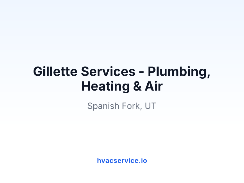 Gillette Services - Plumbing, Heating & Air