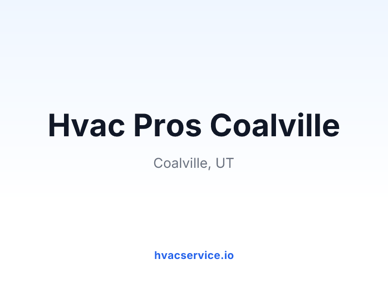 Hvac Pros Coalville