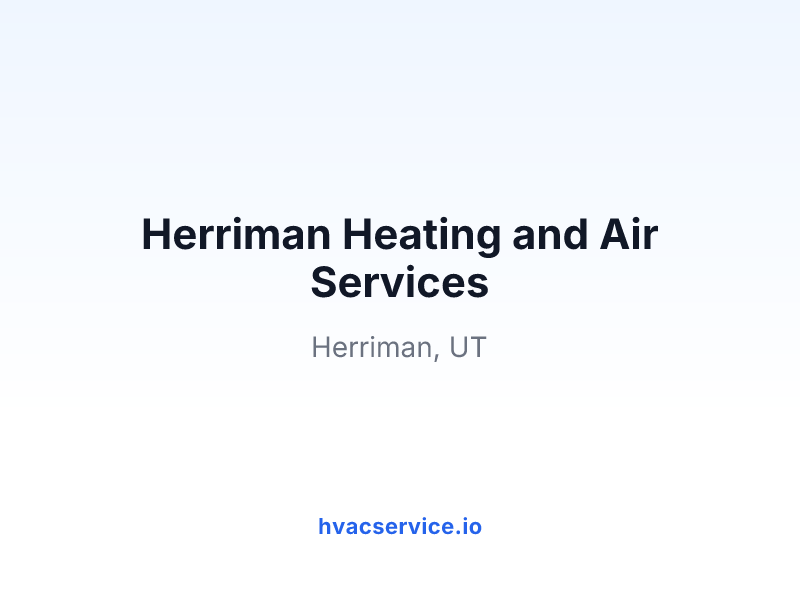 Herriman Heating and Air Services