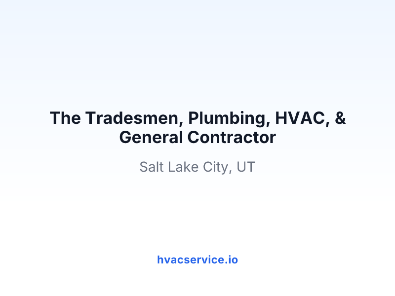 The Tradesmen, Plumbing, HVAC, & General Contractor