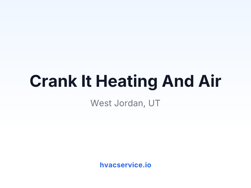 Crank It Heating And Air