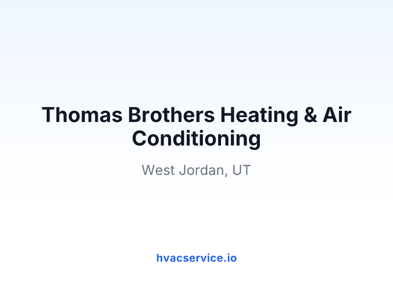 Thomas Brothers Heating & Air Conditioning