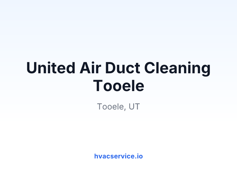 United Air Duct Cleaning Tooele