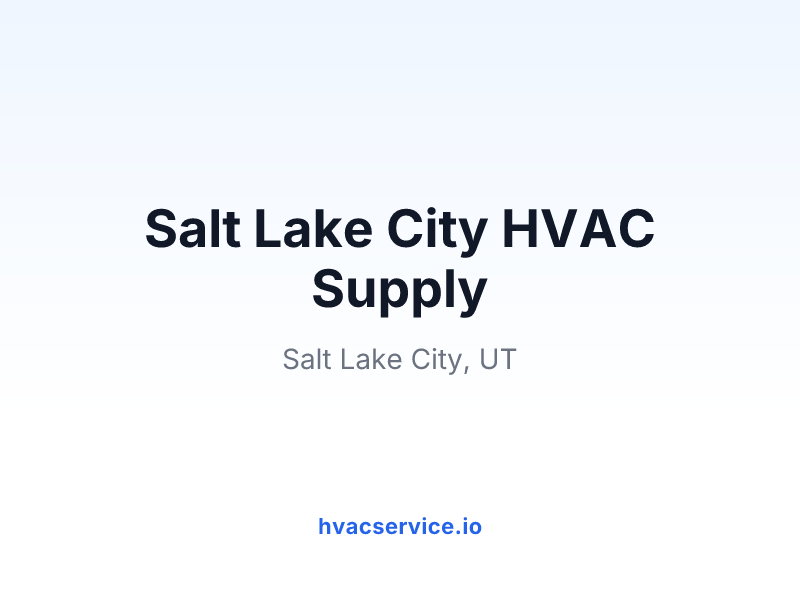 Salt Lake City HVAC Supply