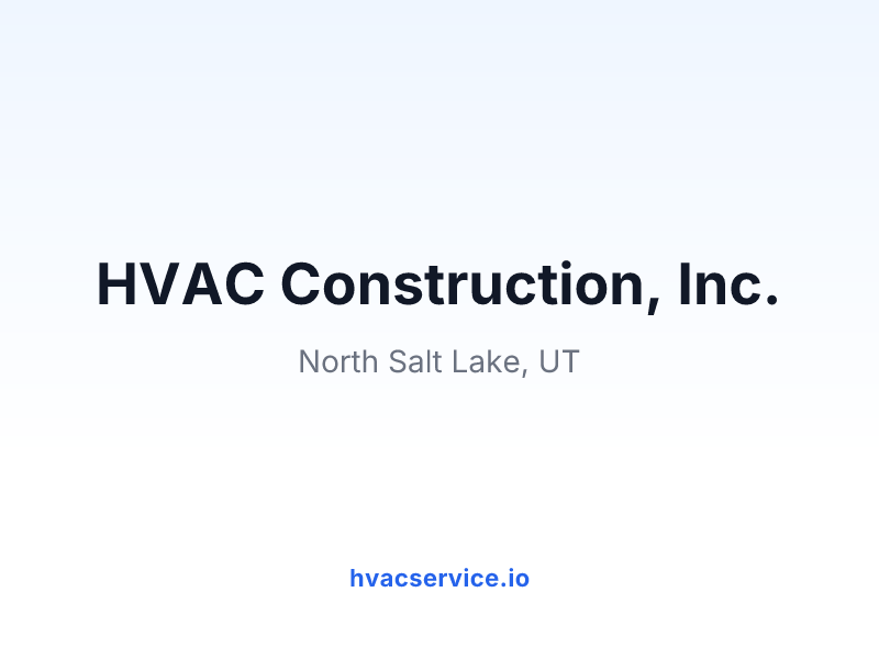 HVAC Construction, Inc.