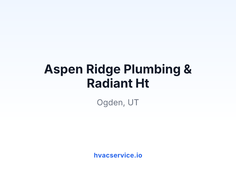 Aspen Ridge Plumbing & Radiant Ht