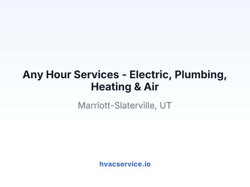 Any Hour Services - Electric, Plumbing, Heating & Air