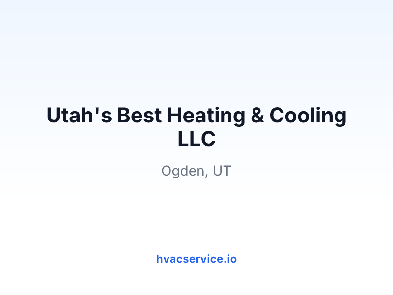 Utah's Best Heating & Cooling LLC