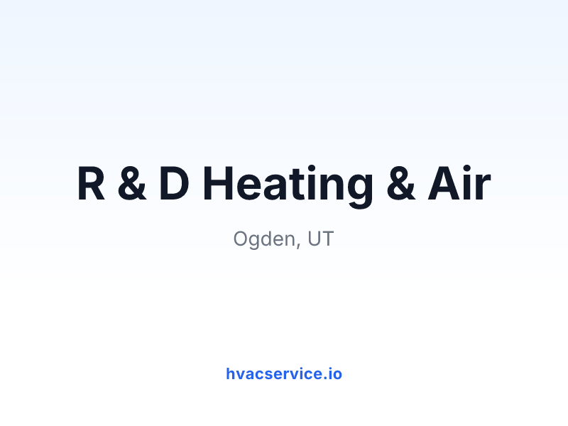 R & D Heating & Air