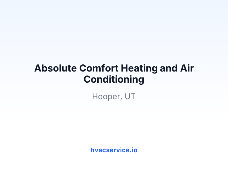 Absolute Comfort Heating and Air Conditioning