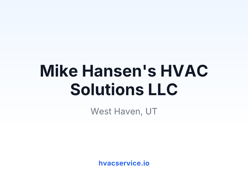 Mike Hansen's HVAC Solutions LLC