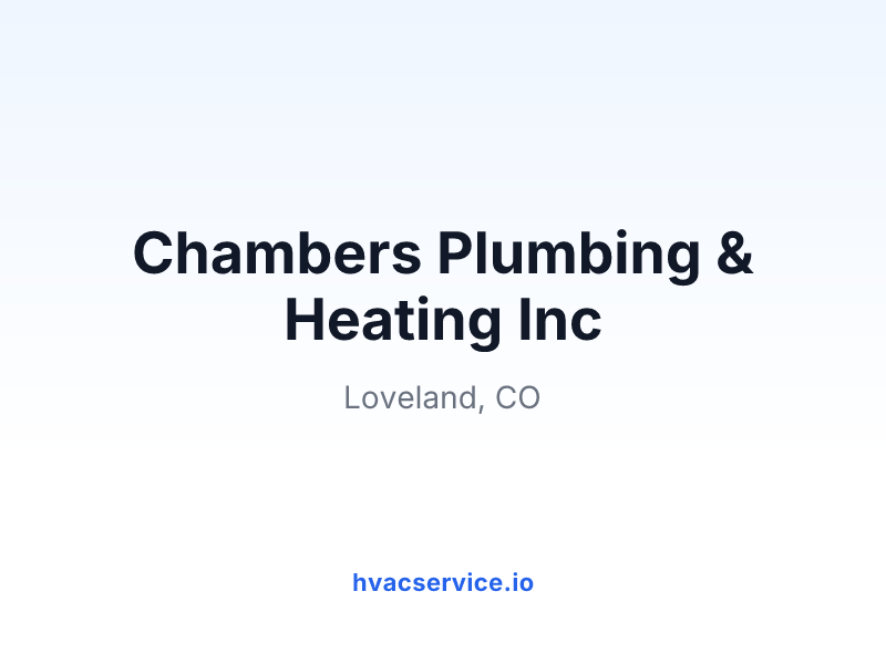 Chambers Plumbing & Heating Inc