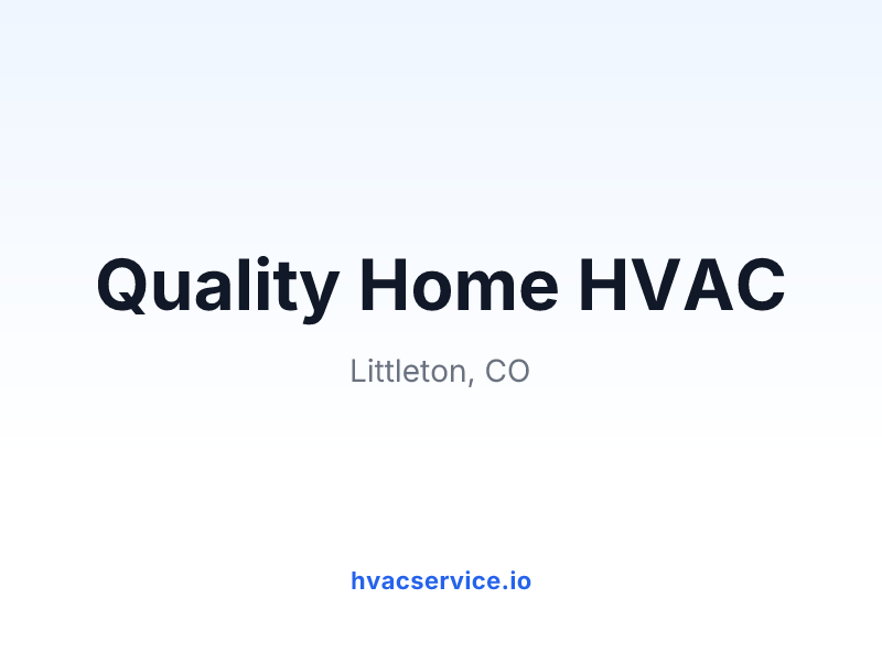 Quality Home HVAC