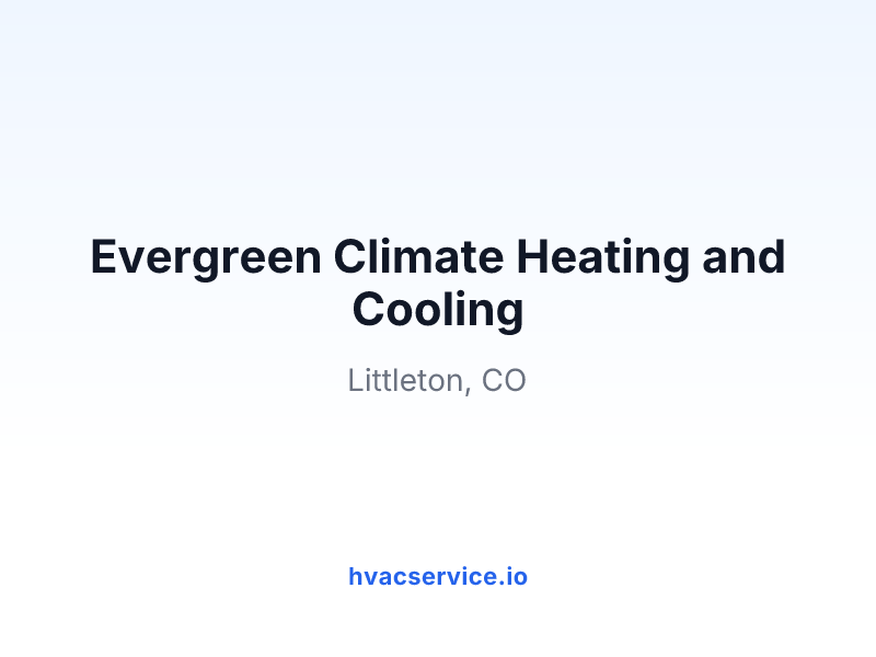 Evergreen Climate Heating and Cooling