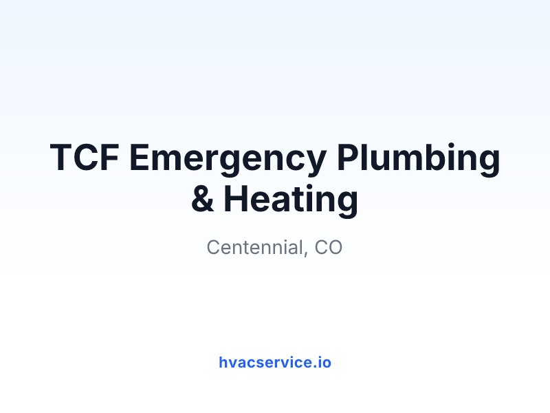 TCF Emergency Plumbing & Heating