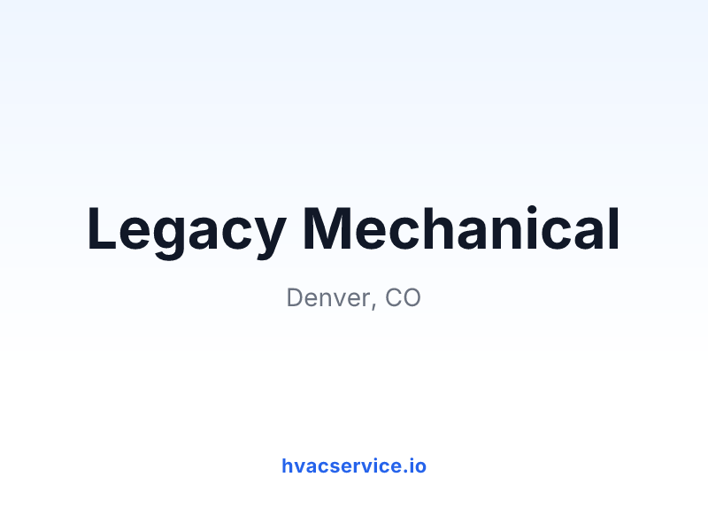Legacy Mechanical