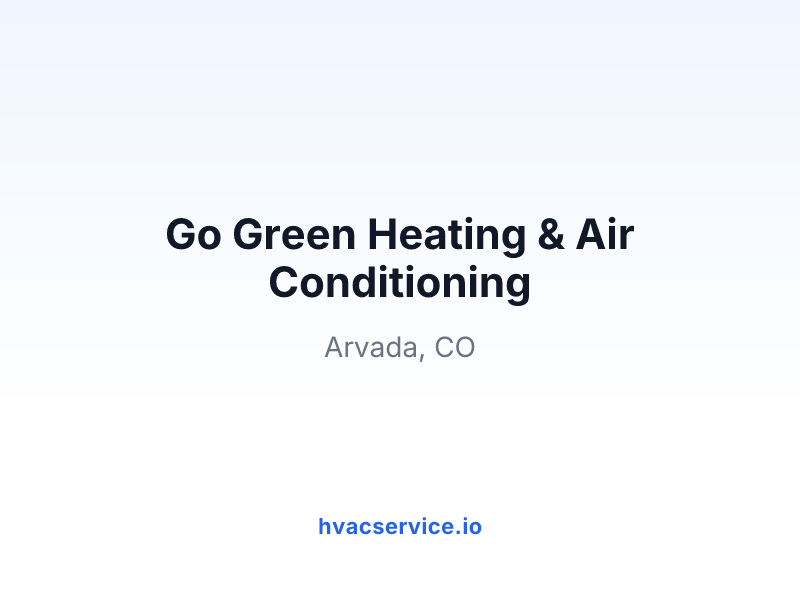 Go Green Heating & Air Conditioning