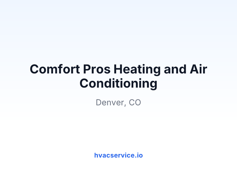 Comfort Pros Heating and Air Conditioning