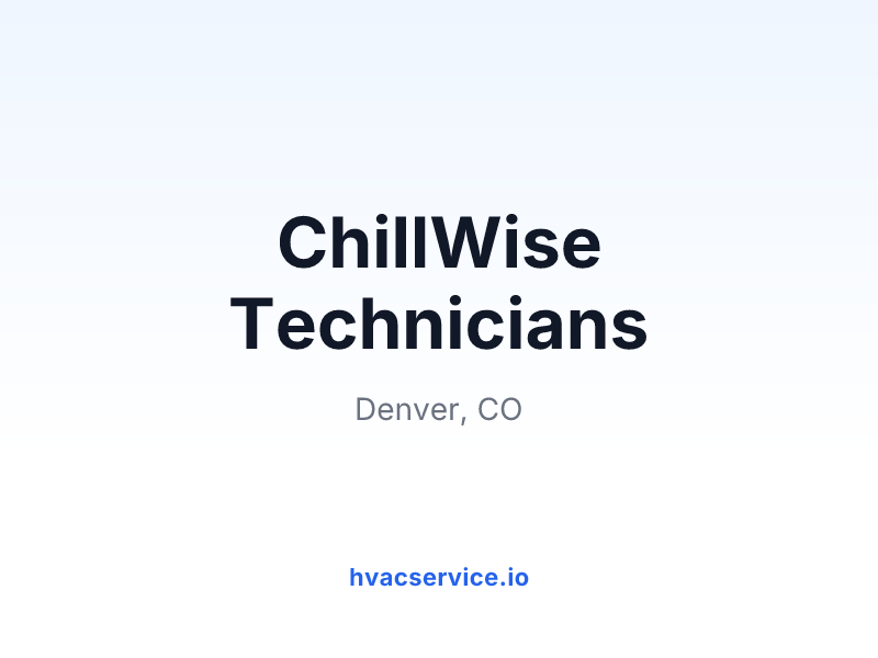 ChillWise Technicians