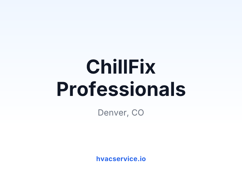 ChillFix Professionals