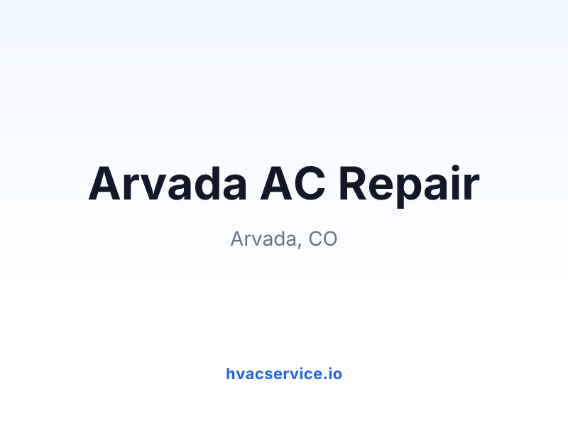 Arvada AC Repair