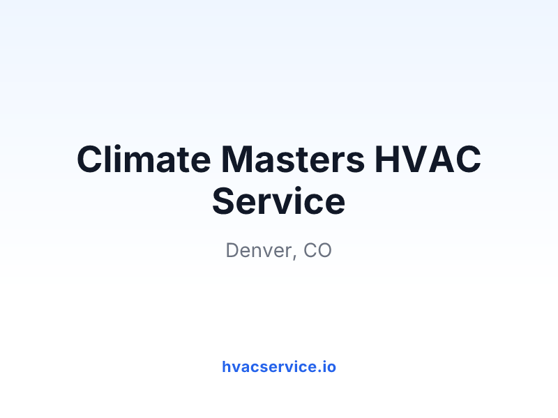 Climate Masters HVAC Service
