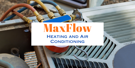 MaxFlow Heating and Air Conditioning