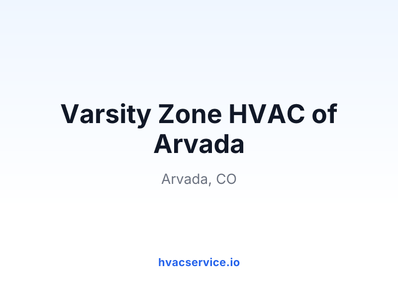 Varsity Zone HVAC of Arvada