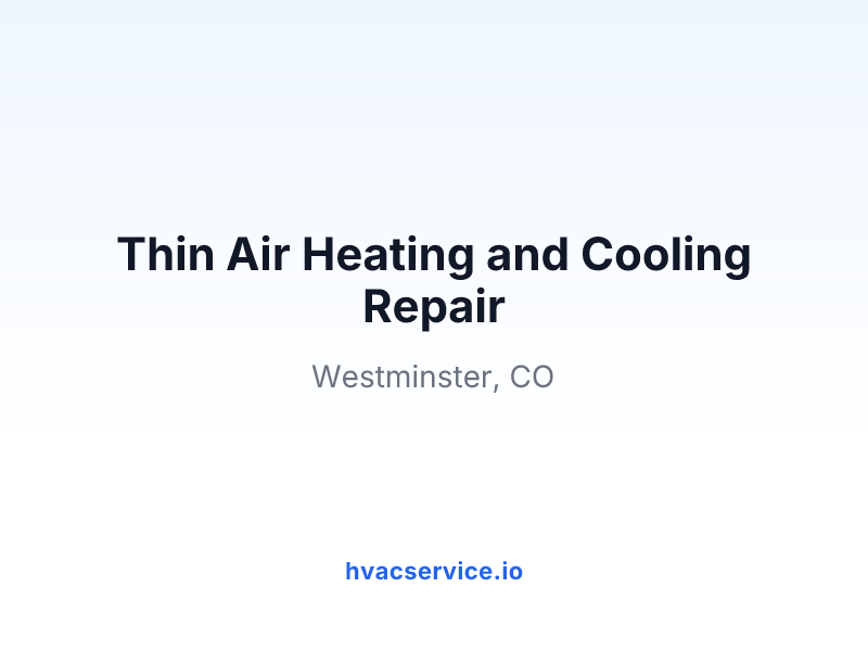Thin Air Heating and Cooling Repair