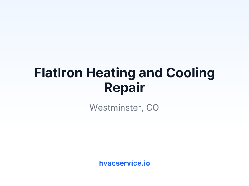 FlatIron Heating and Cooling Repair