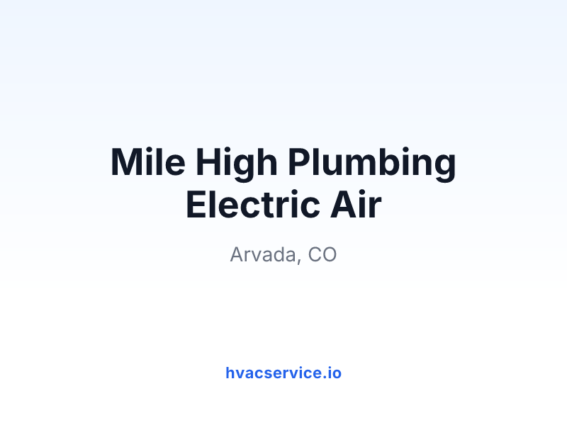 Mile High Plumbing Electric Air