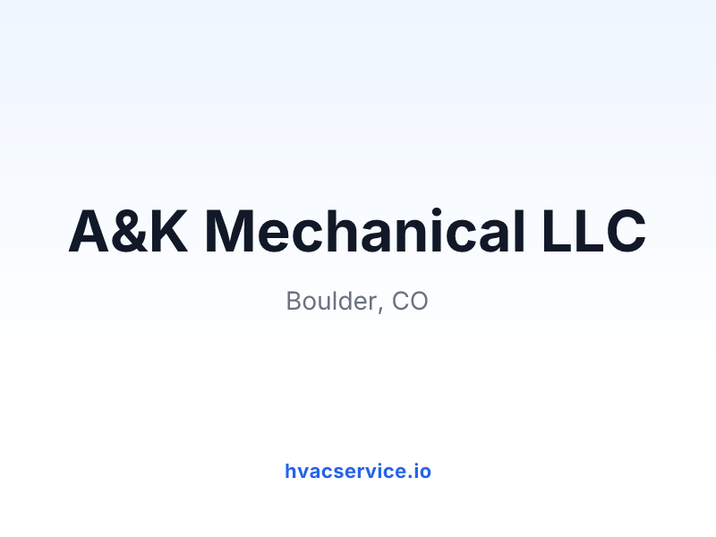 A&K Mechanical LLC